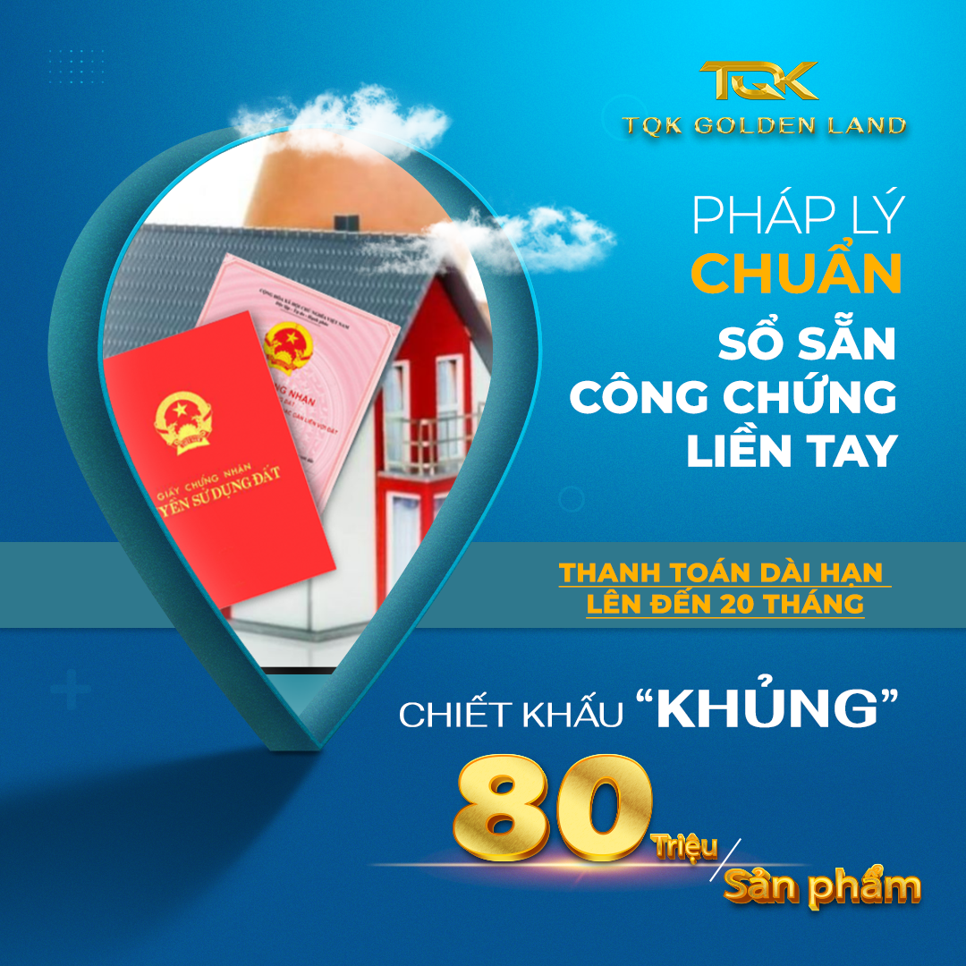 Pháp Lý dự án TQK Golden Land